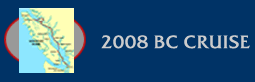 Go To 2008 BC Cruise